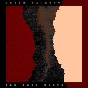 Garrett, Peter - True North [Vinyl]