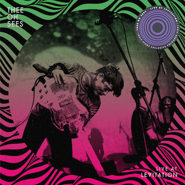 Thee Oh Sees - Live At Levitation [Vinyl]
