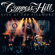 Cypress Hill - Live At The Fillmore [Vinyl]