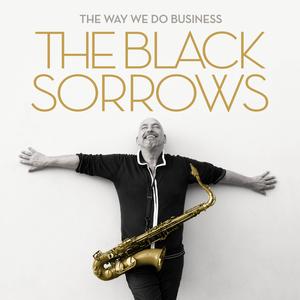 Black Sorrows - Way We Do Business [Vinyl]