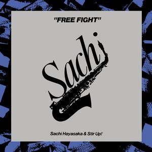 Hayasaka, Sachi and Stir Up! - Free Fight [Vinyl]