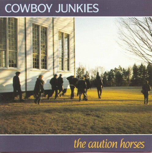 Cowboy Junkies - Caution Horses [Vinyl]
