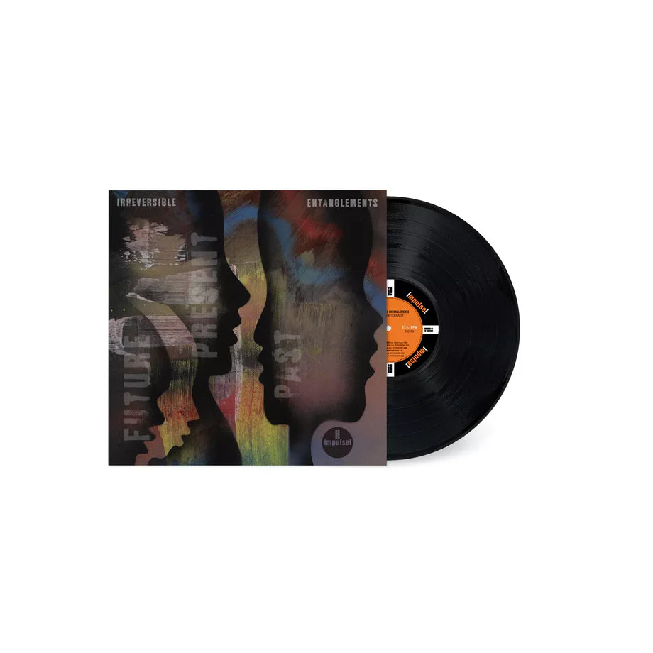 Irreversible Entanglements - Future Present Past [Vinyl]