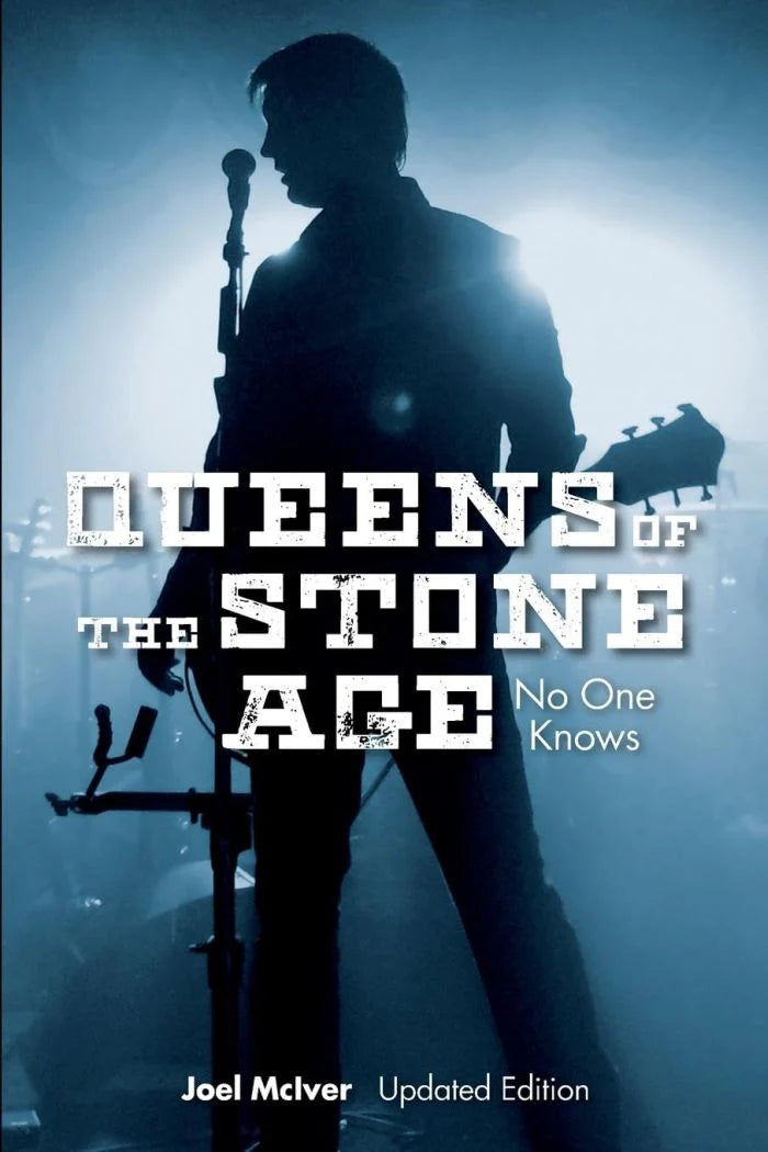 Mciver, Joel - Queens Of The Stone Age: No One Knows [Book]