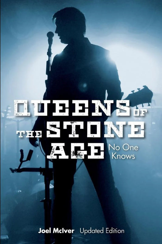 Mciver, Joel - Queens Of The Stone Age: No One Knows [Book]