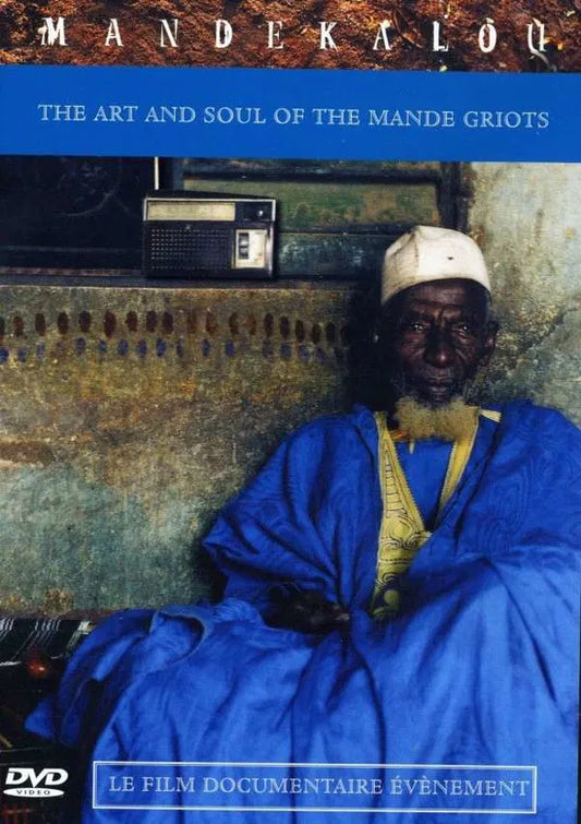 Mandekalou: The Art And Soul Of The - Mandekalou: The Art And Soul Of The [DVD]