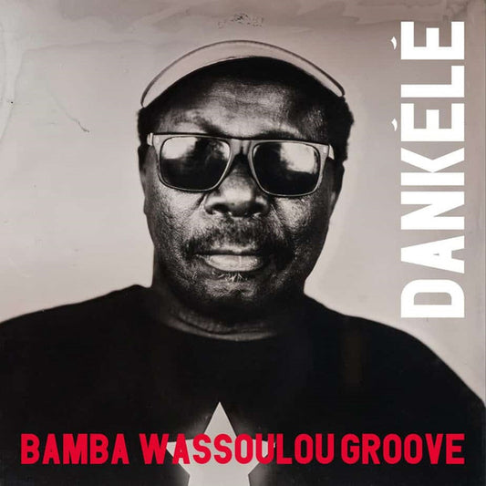 Bamba Wassoulou Groove - Dankele [CD] [Second Hand]