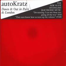Autokratz - Down and Out In Paris and London [CD] [Second Hand]