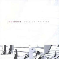 Ominous - Void Of Infinity [CD] [Second Hand]