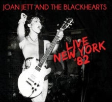 Jett, Joan And The Blackhearts - Live In New York '82 [CD]