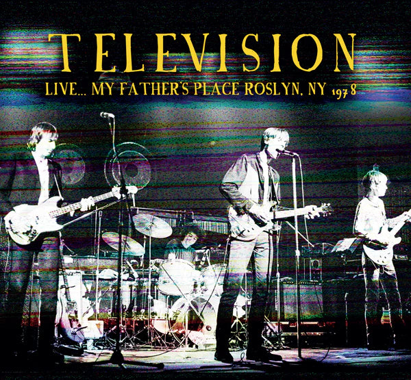 Television - Live.... My Fathers Place Roslyn, Ny [CD]