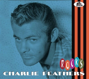 Feathers, Charlie - Rocks [CD]