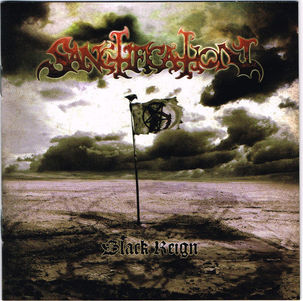 Sanctification - Black Reign [CD] [Second Hand]