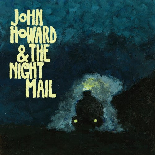 Howard, John and The Night Mail - John Howard and The Night Mail: Lp + Cd [Vinyl]