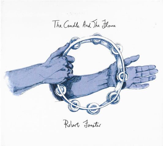 Forster, Robert - Candle And The Flame [Vinyl]