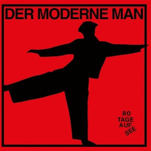 Der Moderne Man - 80 Tage Auf See [Vinyl]