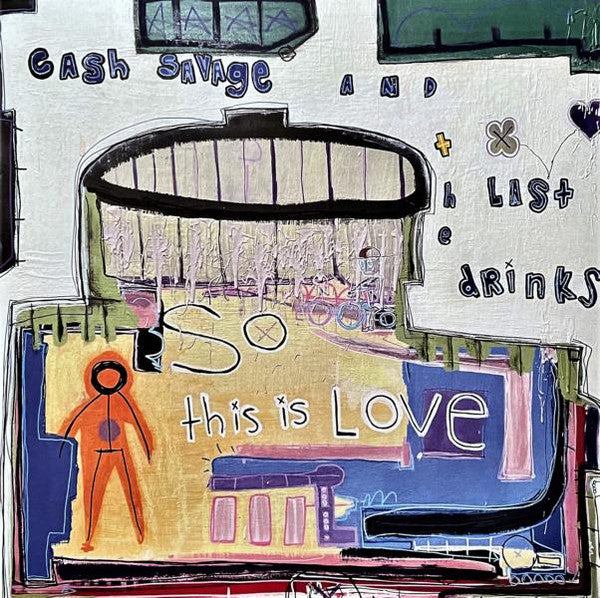 Savage, Cash And The Last Drinks - So This Is Love [Vinyl]