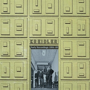 Kreidler - Early Recordings 1994-95 [Vinyl]