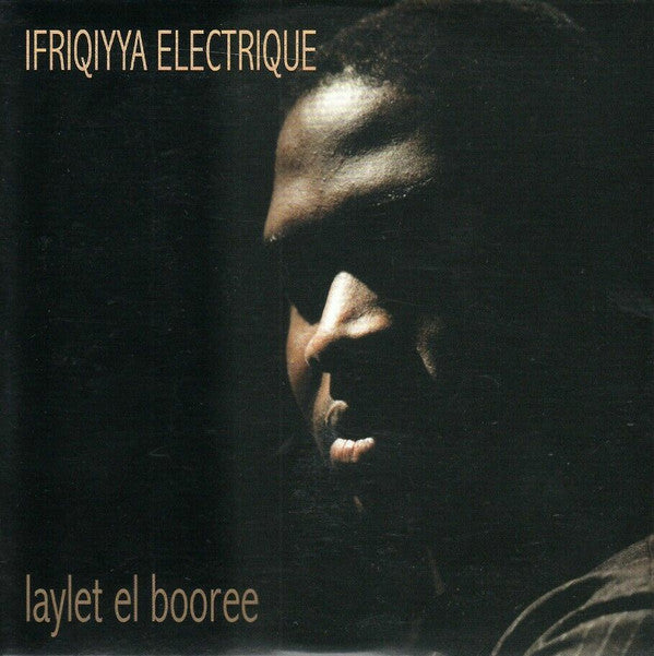 Ifriqiyya Electrique - Laylet El Booree [Vinyl]