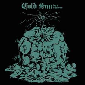 Cold Sun - Dark Shadows [CD]