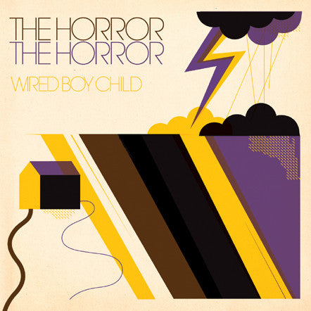 Horror The Horror - Wired Boy Child [Vinyl]