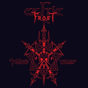 Celtic Frost - Morbid Tales [CD]