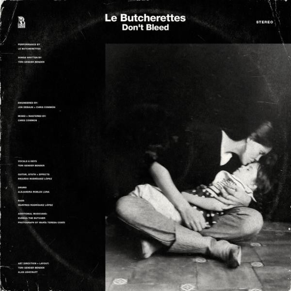 Le Butcherettes - Don't Bleed [12 Inch Single]