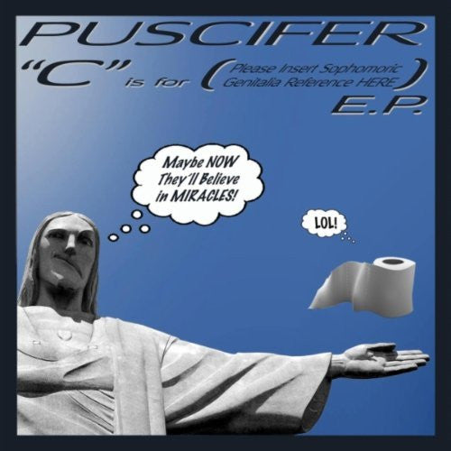 Puscifer - &quot;c&quot; Is For (Please Insert Sophomoric [12 Inch Single]