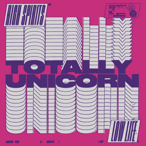 Totally Unicorn - High Spirits//Low Life [Vinyl]