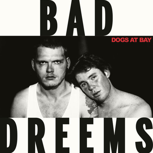 Bad//Dreems - Dogs At Bay [Vinyl]