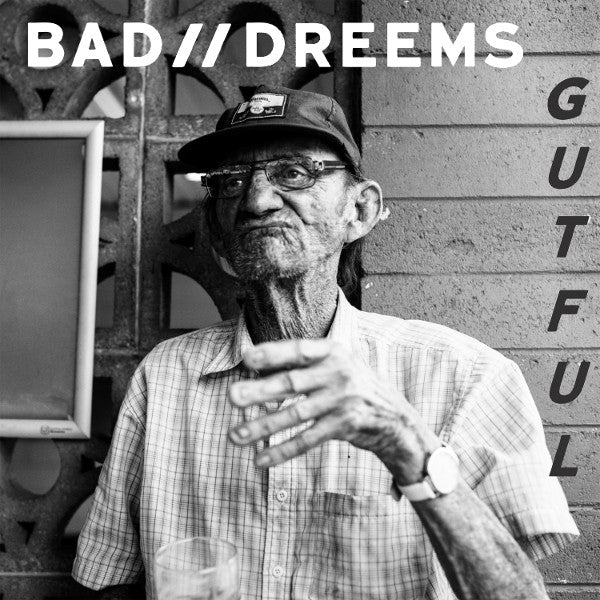 Bad//Dreems - Gutful [Vinyl]