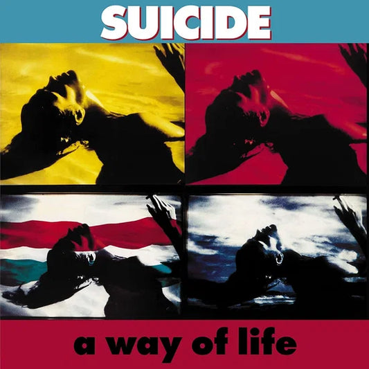 Suicide - A Way Of Life [Vinyl]