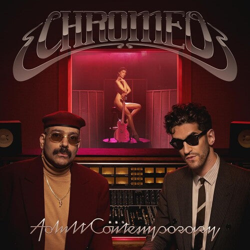 Chromeo - Adult Contemporary [Vinyl] [Pre-Order]