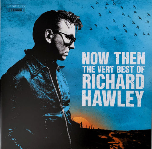Hawley, Richard - Now Then: The Very Best Of [Vinyl]