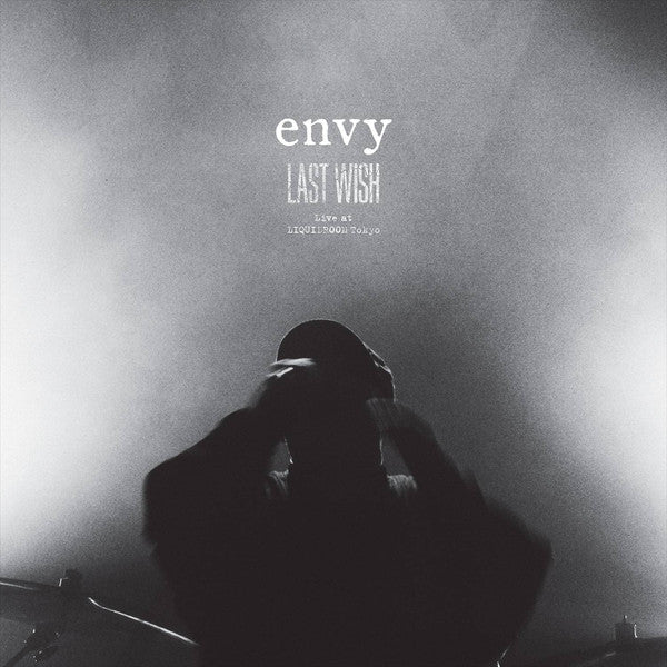 Envy - Last Wish: Live At Liquidroom Tokyo [Vinyl]