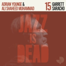 Saracho, Garrett / Adrian Younge and Ali S - Jazz Is Dead 15 [Vinyl]