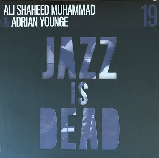 Muhammad, Ali Shaheed and Adrian Younge - Jazz Is Dead 19: Instrumentals [Vinyl]