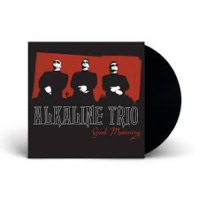 Alkaline Trio - Good Mourning [Vinyl]