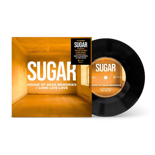Sugar - House Of Dead Memories / Long Live Love [7 Inch Single]
