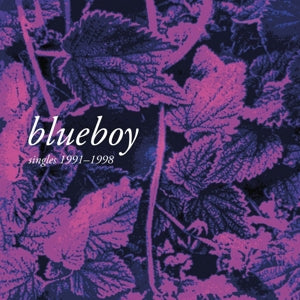 Blueboy - Singles 1991-1998 [Vinyl]