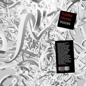Hirose, Yutaka - Voices [Vinyl]