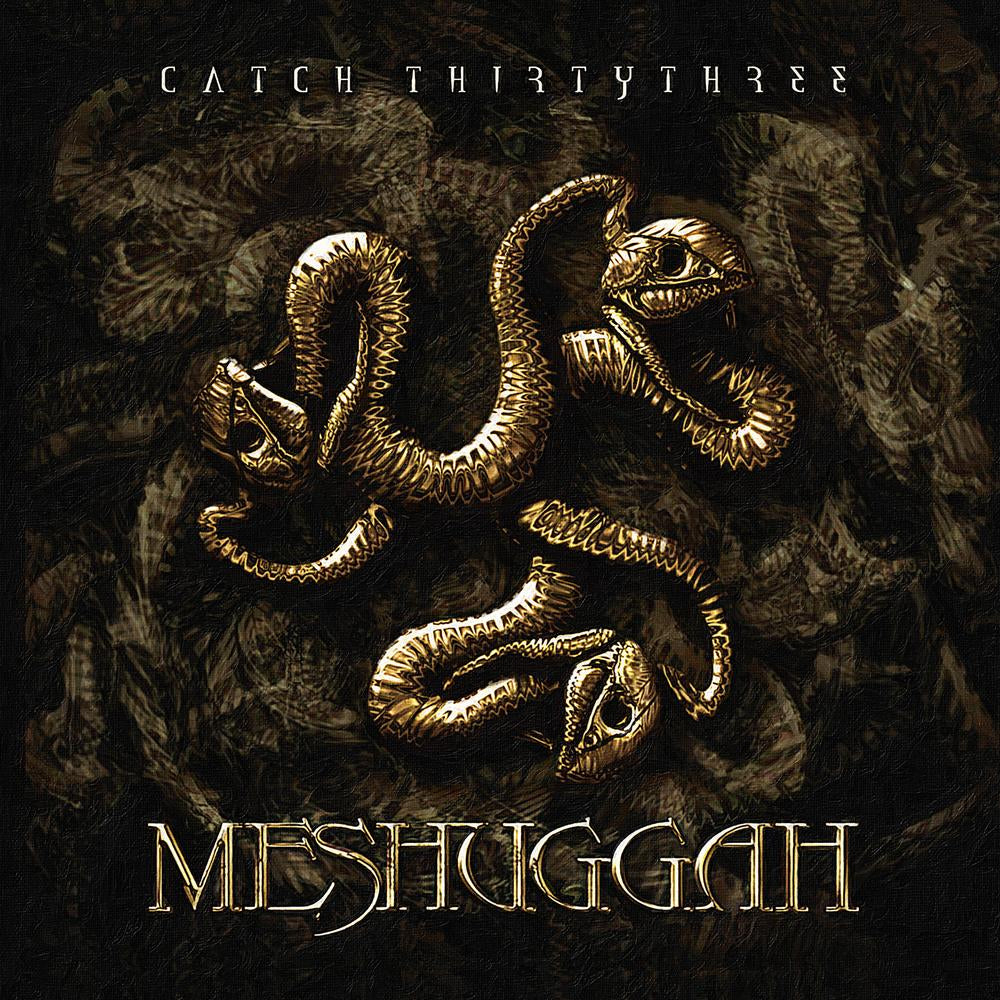 Meshuggah - Catch Thirtythree [CD]