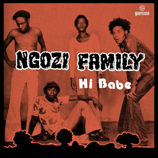 Ngozi Family / Crossbones - Hi Babe / Really [7 Inch Single]