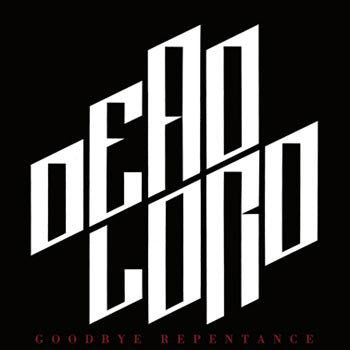 Dead Lord - Goodbye Repentance [CD] [Second Hand]