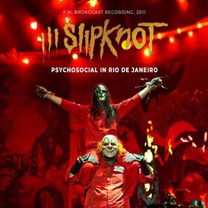 Slipknot - Psychosocial In Rio De Janeiro [CD]