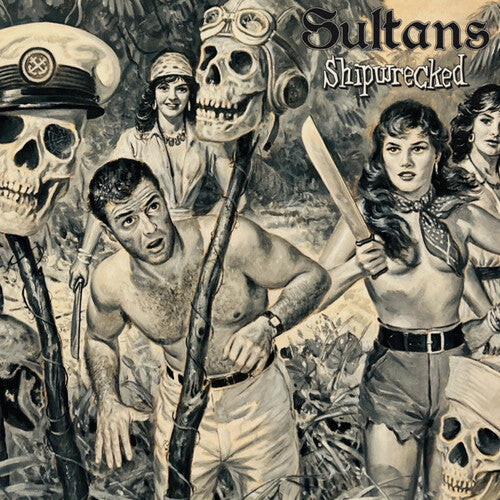 Sultans - Shipwrecked [Vinyl]