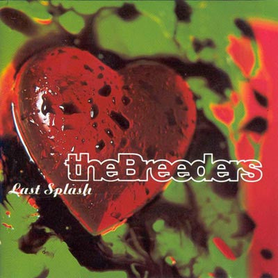 Breeders - Last Splash [CD]