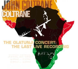 Coltrane, John - Olatunji Concert: The Last Live [CD]