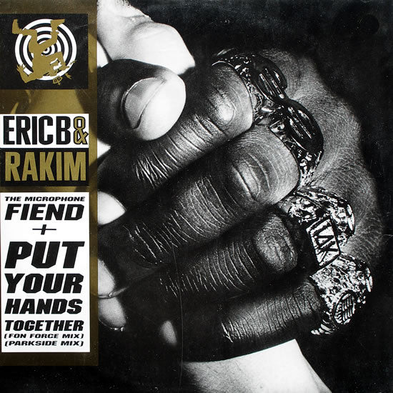 Eric B. and Rakim - Microphone Fiend / Put Your Hands Togeth [12 Inch Single] [Second Hand]