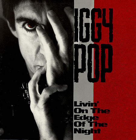 Pop, Iggy - Livin' On The Edge Of The Night [12 Inch Single] [Second Hand]